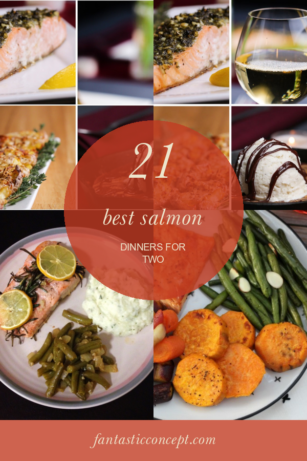 21 Best Salmon Dinners for Two Home, Family, Style and Art Ideas